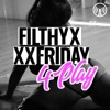 Filthy Friday 4Play artwork