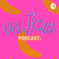 BBxHealth Podcast