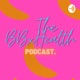 Trailer: TheBBxHealth Podcast