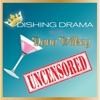 Dishing Drama with Dana Wilkey UNCENSORED artwork