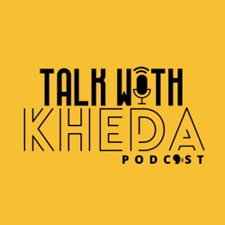 Talk With Kheda