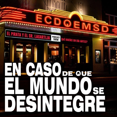 En Caso de que el Mundo Se Desintegre En Caso de que el Mundo Se Desintegre