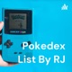 Pokedex List By RJ