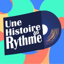 Une Histoire du Rythme - Radio Prun