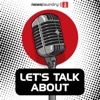 Let's Talk About