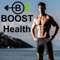 BOOST Health: Wellness Balance, Fitness, Plant-Based Diet, Biohacking, Weight Training