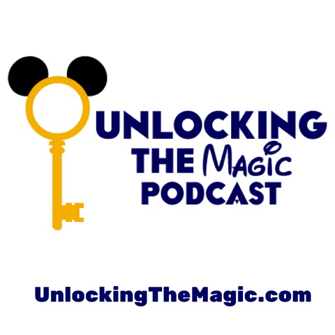 Unlocking The Magic: Talking all things Disney World and Disneyland