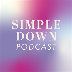 Simple Down Podcast