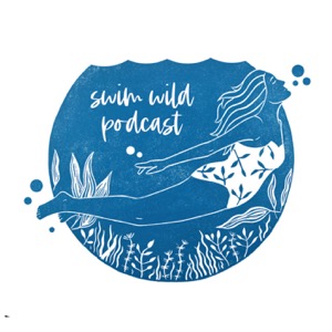 Swim Wild Podcast