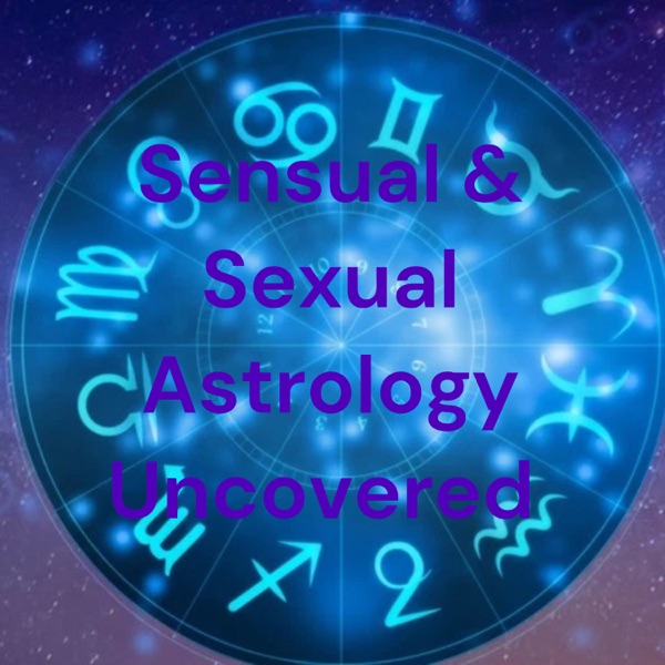 Sensual And Sexual Astrology Uncovered The Numerology Zone 3145