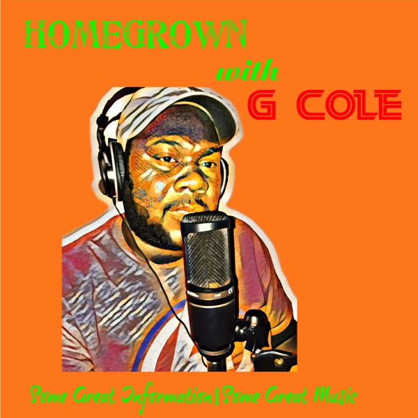 Homegrown With G Cole Image