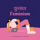 Fursat Feminism: A conversation podcast