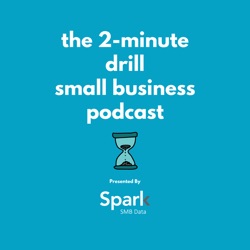 the 2-minute drill small business podcast - August 24th, 2020