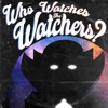 Who Watches the Watchers? artwork