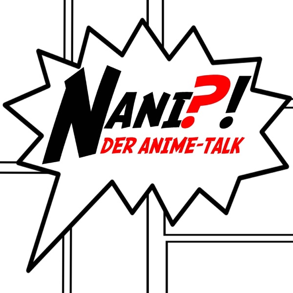 NANI?! Der Anime-Talk