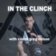 In The Clinch With Greg Nelson & Team Acadcemy