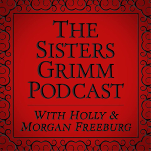 The Sisters Grimm Podcast podcast