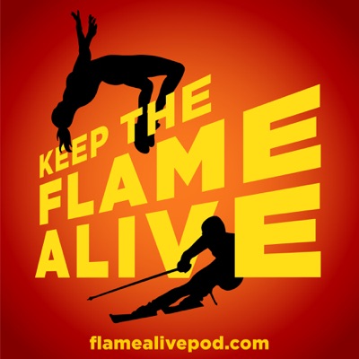 Keep the Flame Alive Keep the Flame Alive