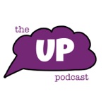 The UP Podcast
