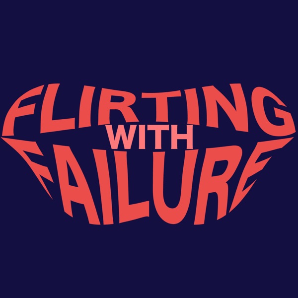 Flirting with Failure Artwork