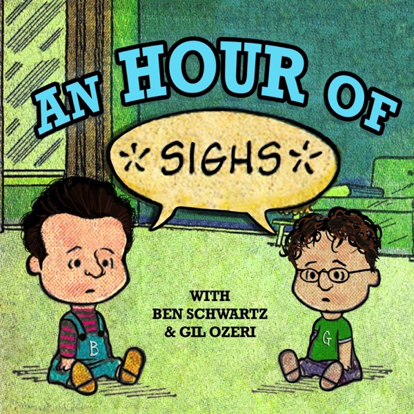 An Hour of... with Ben Schwartz & Gil Ozeri