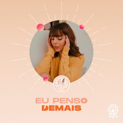 #01 - Eu sou louca (e outras coisas que você precisa saber sobre mim)