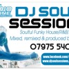 DJ Soul Sessions - FUNKY House / R&B / DubStep / D&B Sessions