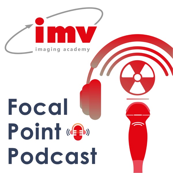 Focal Point: the IMV imaging podcast Artwork