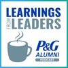 Learnings from Leaders: the P&G Alumni Podcast