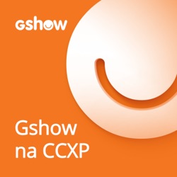 Teaser: Gshow na CCXP