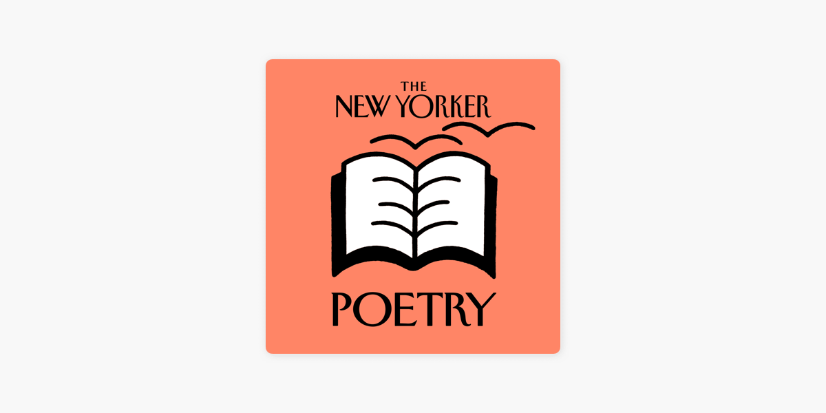 ‎The New Yorker: Poetry on Apple Podcasts