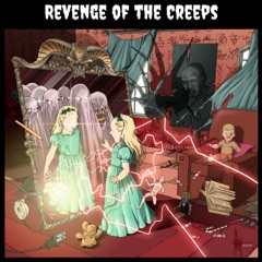 Revenge of the Creeps...and Other Scary Stories