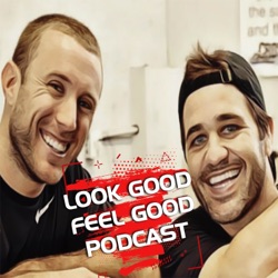 Look Good Feel Good Podcast