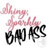 Shiny, Sparkly, Badass 🌟
