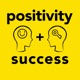 Positivity and Success