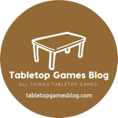 Tabletop Games Blog - Tabletop Games Blog