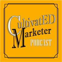 Cultivated Marketer Ep. 5 – Ben Heisler