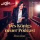 JÜRGEN DREWS: Des Königs neuer Podcast