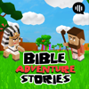 Bible Adventure Stories - Bible Adventure Stories for kids