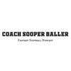 Coach Sooper Baller Fantasy Football Podcast artwork
