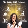 The Goal Mind Podcast