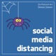 Social Media Distancing