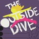The Outside Dive