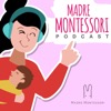 Madre Montessori En Podcast