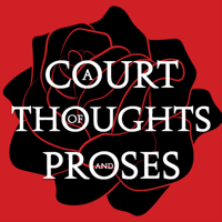 A Court of Thoughts and Proses podcast