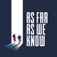 As Far As We Know: Episode 3 - How To Deliver Secure and Frictionless E Commerce Experiences: Jahzeel Omar of Bolt