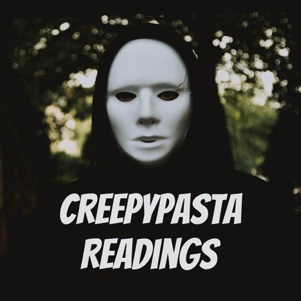 Creepypasta Readings image