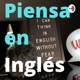 Piensa en Inglés