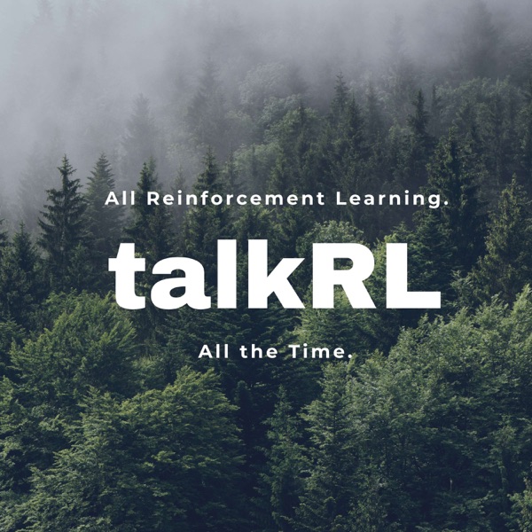 Artwork for TalkRL: The Reinforcement Learning Podcast