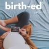 The birth-ed podcast - Megan Rossiter, birth-ed